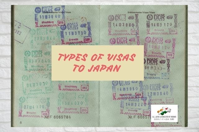 Types of visas to enter and live/work/study/tourism/visit in Japan